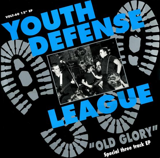 2000. Youth Defense League - Old Glory EP - Youth Defense League - Old Glory EP 1.jpg