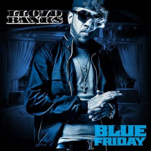 Lloyd Banks - Blue Friday-2010-MIXFIEND - Cover.jpg