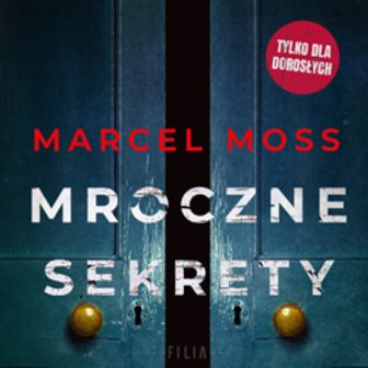 Mroczne sekrety M. Moss1 - mroczne-sekrety_okladka.jpg